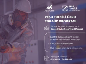 “AzerGold” və Peşə Təhsili üzrə Dövlət Agentliyi növbəti “Təqaüd proqramı”nı elan edir