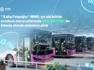 “Xaliq Faiqoğlu”nun bütün avtobuslarında bank kartları ilə ödəniş mümkündür