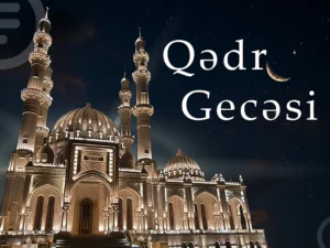 Bu gecə ehtimal edilən ilk Qədr gecəsidir