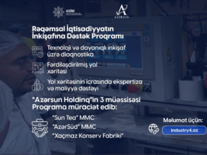 “Azərsun Holdinq” 4-cü Sənaye İnqilabı üzrə Dövlət Proqramına qoşulur – Fotolar